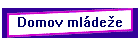 Domov mládee