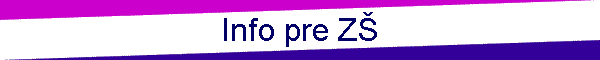 Info pre ZŠ